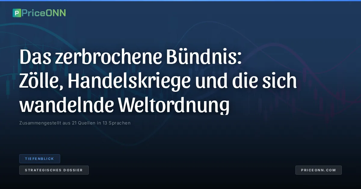 Das zerbrochene Bündnis: Zölle, Handelskriege und die sich wandelnde Weltordnung